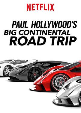 Paul Hollywood&amp;#39;s Big Continental Road Trip Season 1